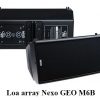 Loa array Nexo GEO M6B