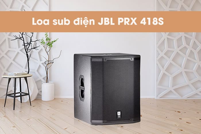 Loa sub bass 50 JBL PRX 418S: 28.000.000 đồng Loa sub bass 50 JBL PRX 418S: 28.000.000 đồng