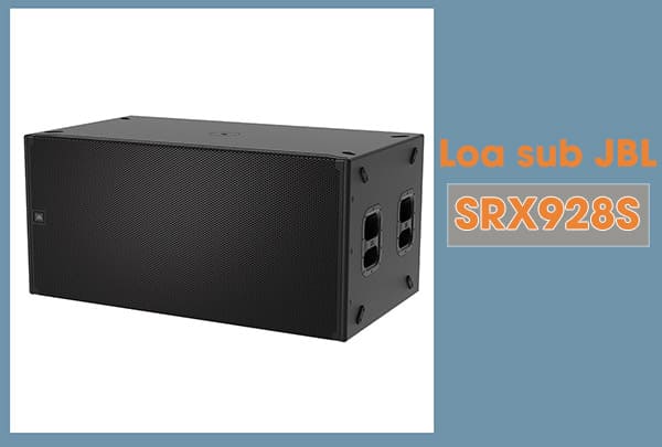 Loa sub điện JBL bass 50 SRX928S: 102.562.000 VND Loa sub điện JBL bass 50 SRX928S: 102.562.000 VND
