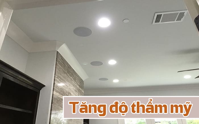 Tăng tính thẩm mỹ cho không gian
