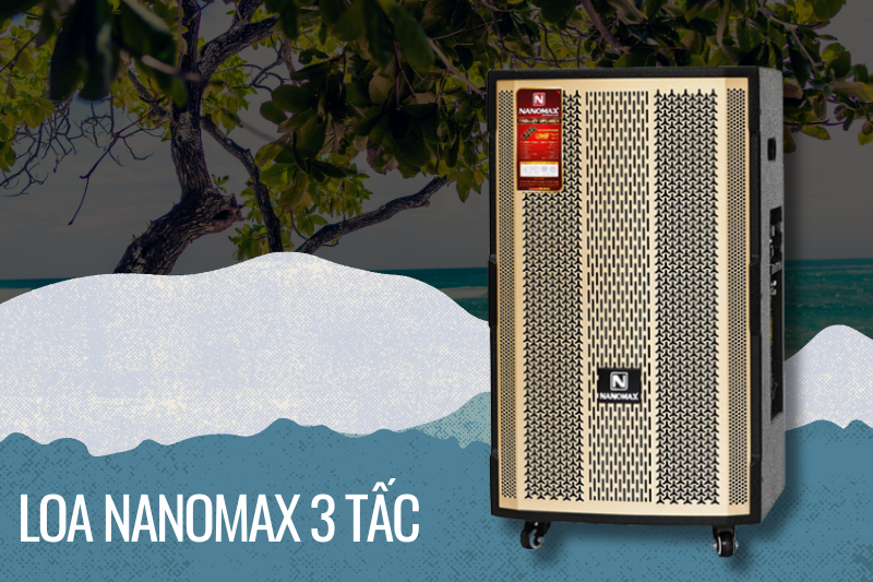 Loa Nanomax 3 tấc Loa Nanomax 3 tấc