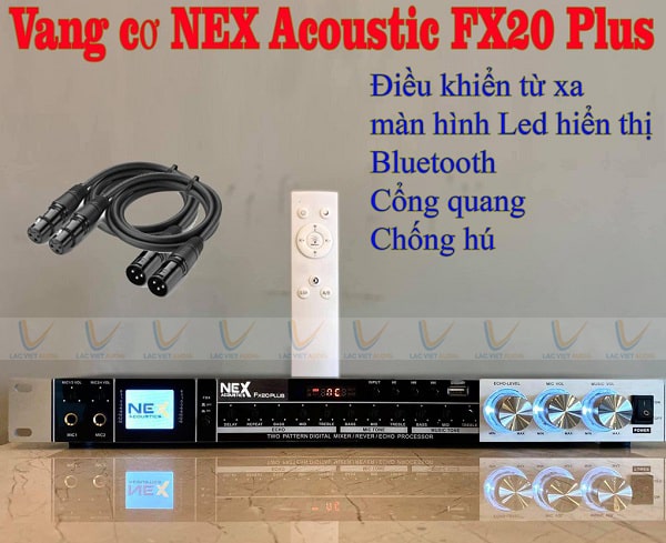 Mua vang cơ NEX FX20 Plus chính hãng tại Ngọa Long audio